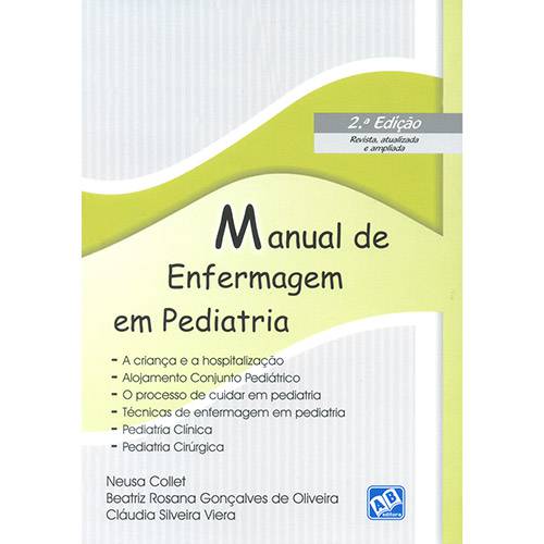 Tudo sobre 'Livro - Manual de Enfermagem em Pediatria'
