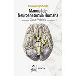 Tudo sobre 'Livro - Manual de Neuroanatomia Humana: Guia Prático'