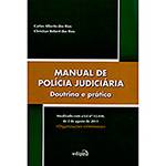 Tudo sobre 'Livro - Manual de Polícia Judiciária: Doutrina e Prática'