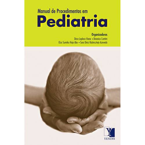 Tudo sobre 'Livro - Manual de Procedimentos em Pediatria'