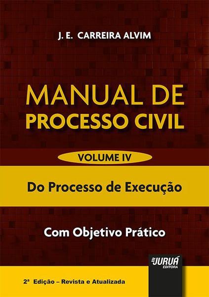 Livro - Manual de Processo Civil - Volume IV