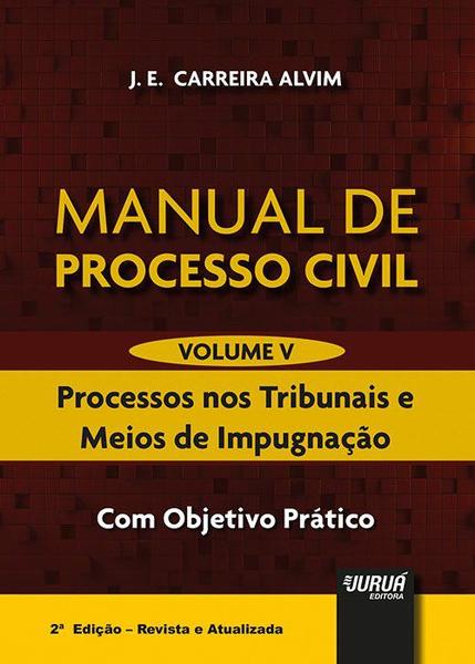 Livro - Manual de Processo Civil - Volume V