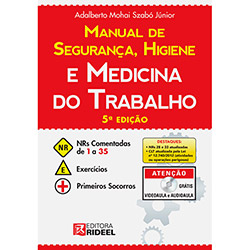 Livro - Manual de Segurança, Higiene e Medicina do Trabalho