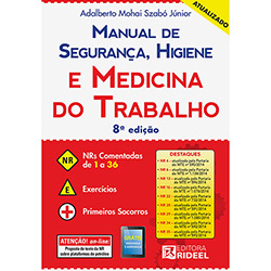Livro - Manual de Segurança, Higiene e Medicina do Trabalho