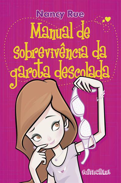 Livro - Manual de Sobrevivência da Garota Descolada