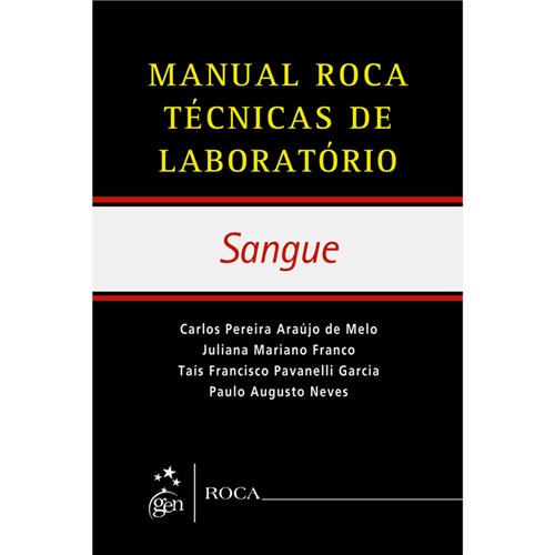 Livro - Manual de Técnicas de Laboratório - Sangue - Neves