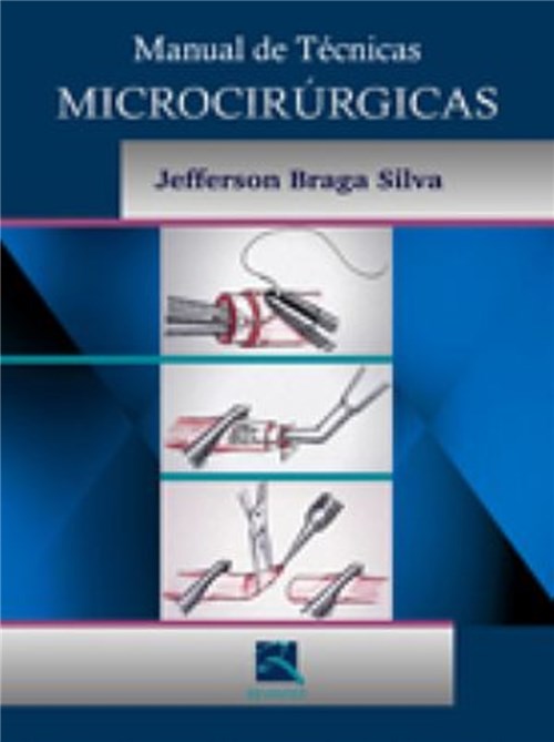 Livro - Manual de Técnicas Microcirurgicas - Braga