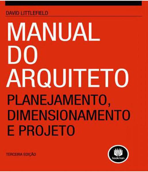 Livro - Manual do Arquiteto 3Ed. *