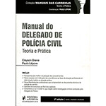 Livro - Manual do Delegado de Polícia Civil: Teoria e Prática - Coleção Manuais das Carreiras