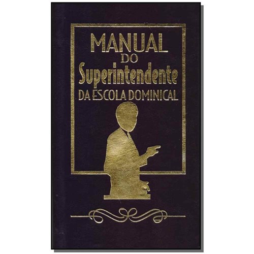 Livro - Manual do Superintendente da Escola Dominical