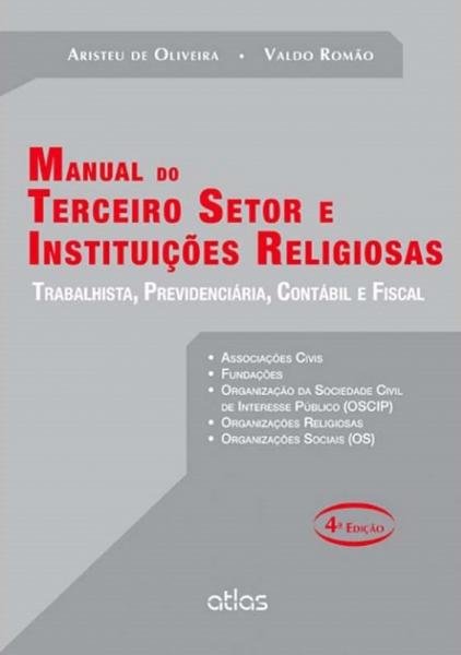 Livro - Manual do Terceiro Setor e Instituições Religiosas: Trabalhista, Previdenciária, Contábil e Fiscal