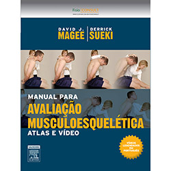Tudo sobre 'Manual para Avaliação Musculoesquelética: Atlas e Vídeo'