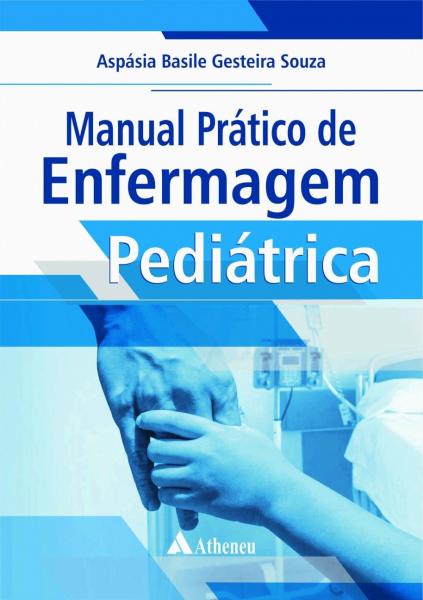 Livro - Manual Prático de Enfermagem Pediátrica