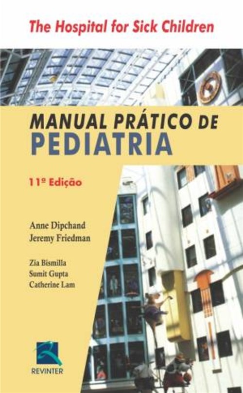 Livro - Manual Prático de Pediatria - Hospital For Sick Children