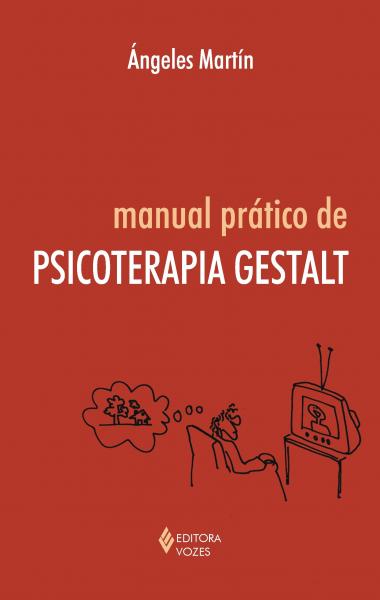 Livro - Manual Prático de Psicoterapia Gestalt