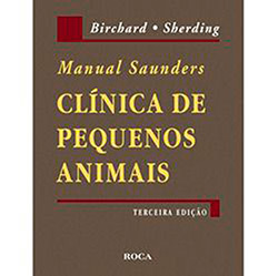 Tudo sobre 'Livro - Manual Saunders - Clínica de Pequenos Animais'