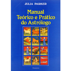 Livro - Manual Teórico e Prático do Astrólogo