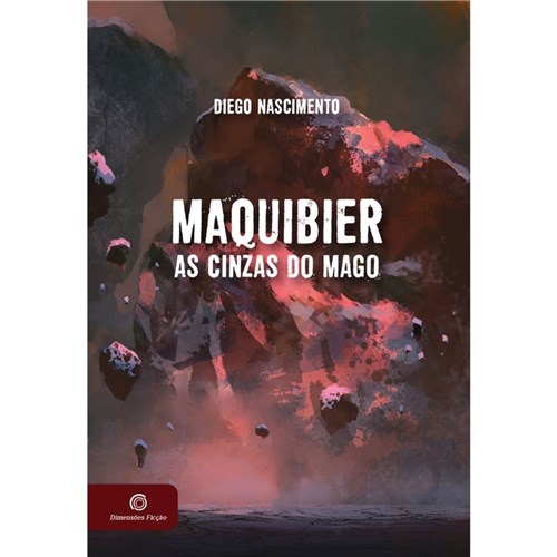 Livro Maquibier - as Cinzas do Mago