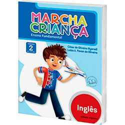 Livro - Marcha Criança: Inglês - Ensino Fundamental - Vol. 2
