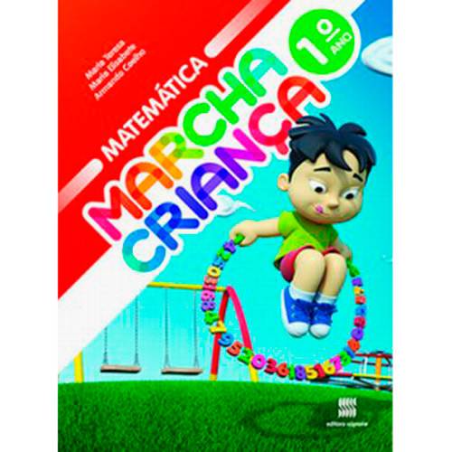 Livro - Marcha Criança - Matemática - 1º Ano