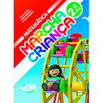 Livro - Marcha Criança - Matemática - 2º Ano