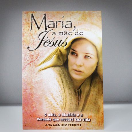 Livro Maria a Mãe de Jesus