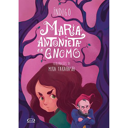 Livro - Maria Antonieta e o Gnomo