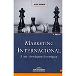 Tudo sobre 'Livro - Marketing Internacional - uma Abordagem Estratégica'