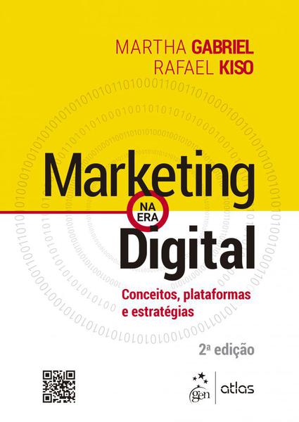 Livro - Marketing na Era Digital - Conceitos, Plataformas e Estratégias
