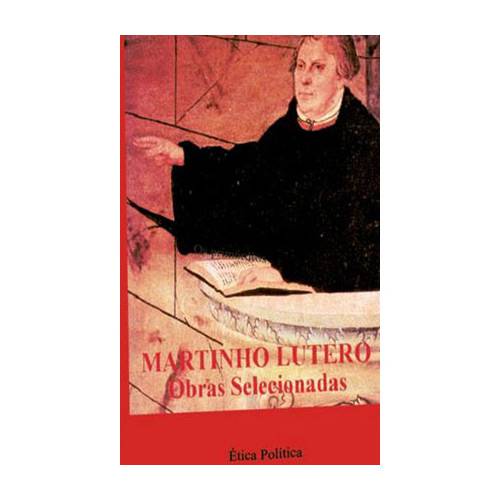 Tudo sobre 'Livro - Martinho Lutero: Obras Selecionadas - Vol. 6'