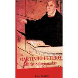 Livro - Martinho Lutero: Obras Selecionadas - Vol. 6
