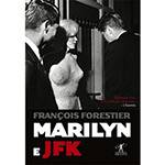 Tudo sobre 'Livro - Marylin e JFK'