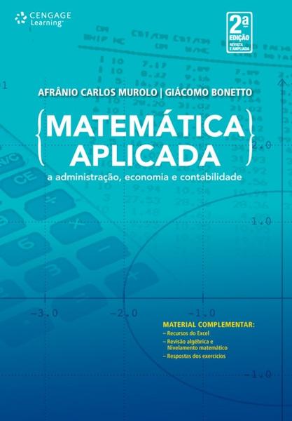 Livro - Matemática Aplicada - à Administração, Economia e Contabilidade