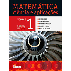 Livro - Matemática, Ciência e Aplicações: Ensino Médio - Vol. 1