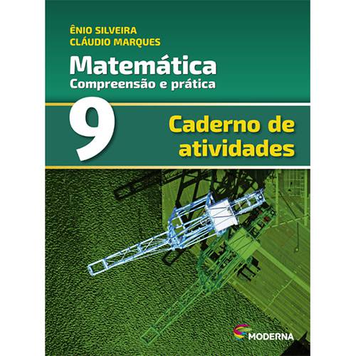 Tudo sobre 'Livro - Matemática: Compreensão e Prática - Caderno de Atividades - Vol. 9'