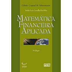 Tudo sobre 'Livro - Matemática Financeira Aplicada 3ª Edição'