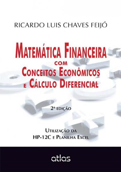 Livro - Matemática Financeira com Conceitos Econômicos e Cálculo Diferencial