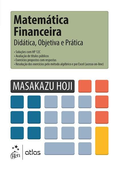 Livro - Matemática Financeira - Didática, Objetiva e Prática