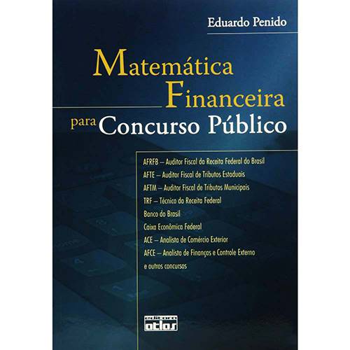 Tudo sobre 'Livro - Matemática Financeira para Concurso Público'