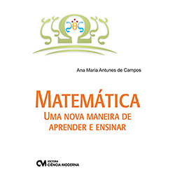 Livro - Matemática: uma Nova Maneira de Aprender e Ensinar