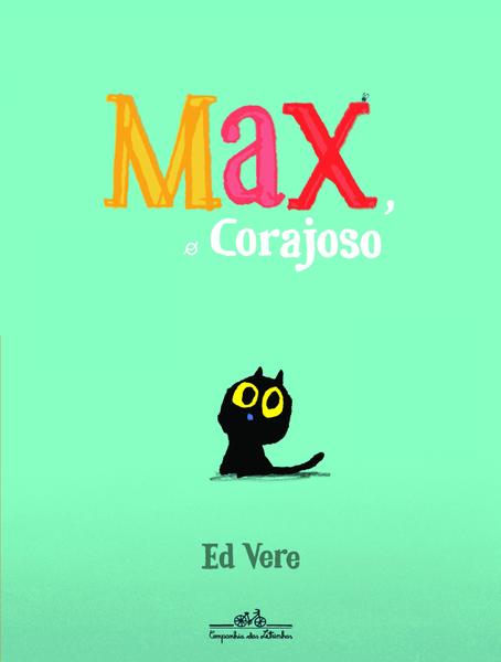 Livro - Max o Corajoso