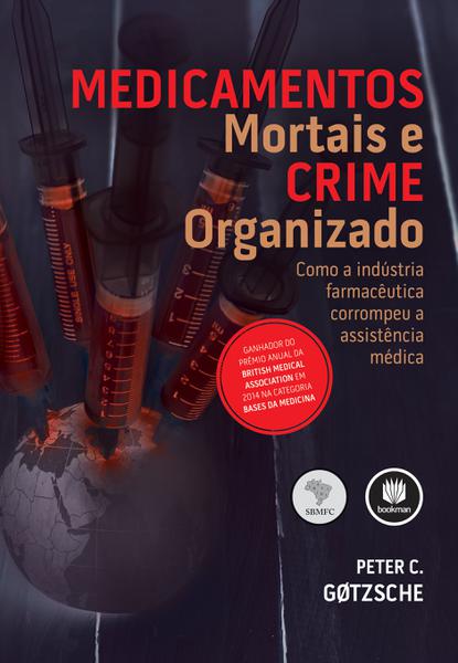 Livro - Medicamentos Mortais e Crime Organizado