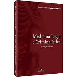 Livro - Medicina Legal e Criminalística