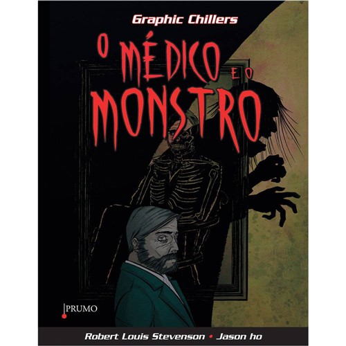 Livro - Médico e o Monstro, o (Graphic Chillers)