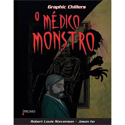 Livro - Médico e o Monstro, o (Graphic Chillers)