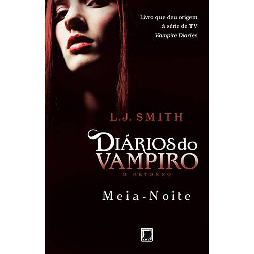 Livro - Meia Noite - Coleção Diários do Vampiro, o Retorno - Vol. 3