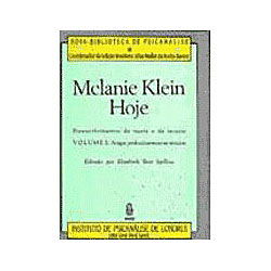 Tudo sobre 'Livro - Melanie Klein Hoje Desenvolvimteoria e da Tecnica'