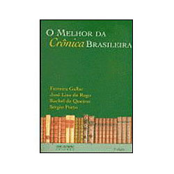 Livro - Melhor da Crônica Brasileira, o - 3ª Edição