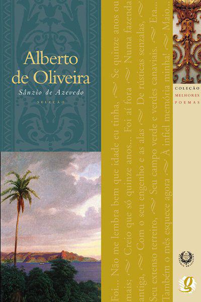Livro - Melhores Poemas Alberto de Oliveira