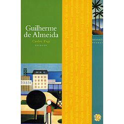 Livro - Melhores Poemas de Guilherme de Almeida, os